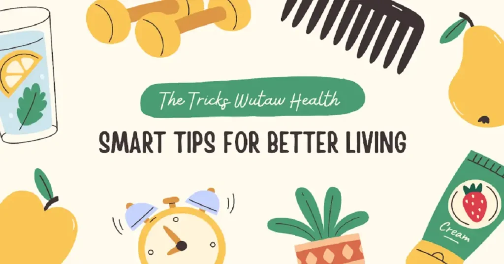 the tricks wutawhealth