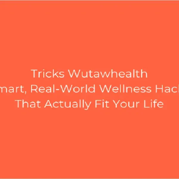 tricks wutawhealth