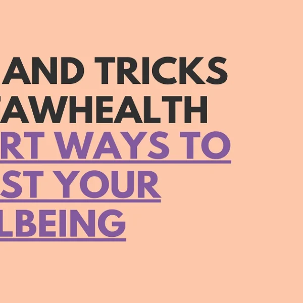 tips and tricks wutawhealth